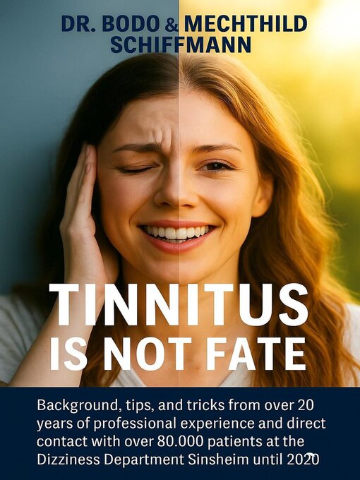 Title details for Tinnitus Is Not Fate by Dr. Bodo Schiffmann - Wait list